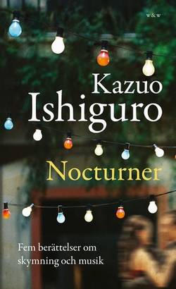 Nocturner : Fem berättelser om skymning och musik