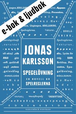 Spegelövning (e-bok + ljudbok): En novell ur Spelreglerna