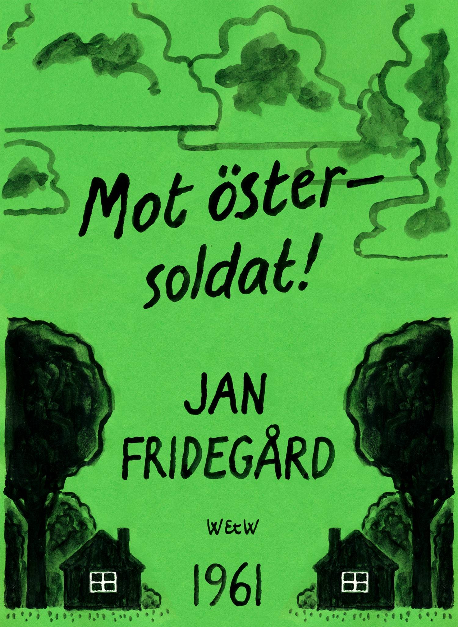 Mot öster - soldat!