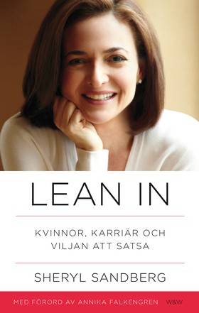 Lean in : kvinnor, karriär och viljan att satsa