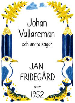 Johan Vallareman och andra sagor