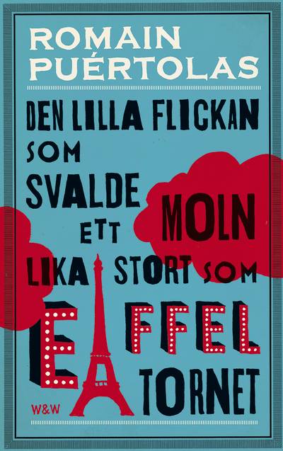 Den lilla flickan som svalde ett moln lika stort som Eiffeltornet