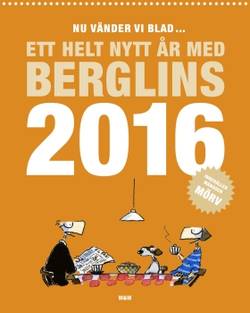 Nu vänder vi blad... : ett helt nytt år med Berglins 2016