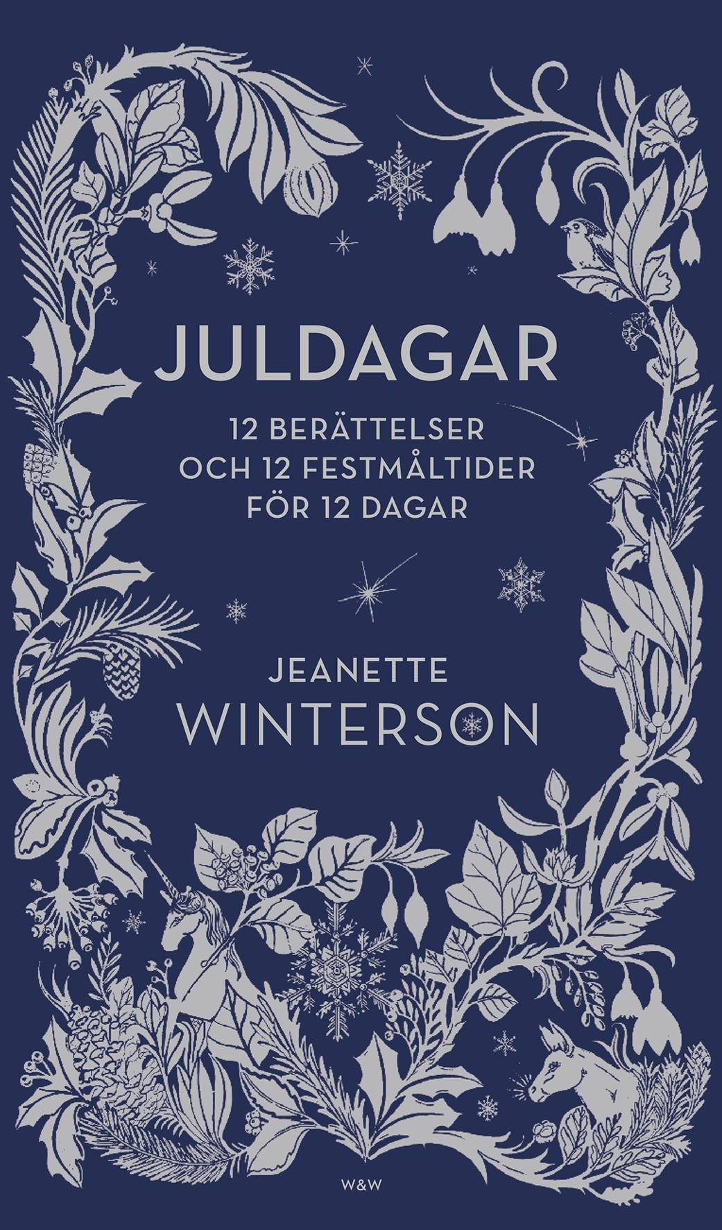 Juldagar : 12 berättelser och 12 festmåltider för 12 dagar