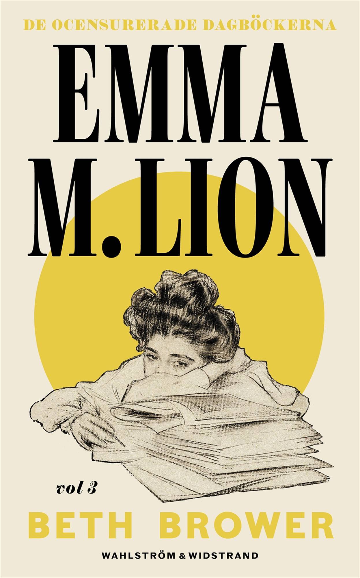 De ocensurerade dagböckerna 3. Emma M. Lion.