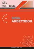 Bågsvetsning MMA Arbetsbok