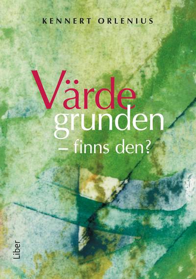 Värdegrunden - finns den?