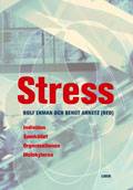 Stress - Individen, organisationen, samhället, molekylerna