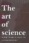 The art of science