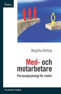 Med- och motarbetare - Exec - Personalpsykologi för chefer