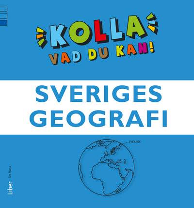Kolla vad du kan Sveriges geografi