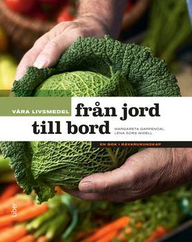 Våra livsmedel från jord till bord