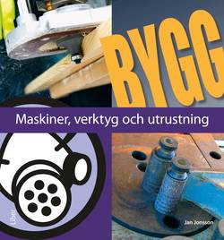 Maskiner, verktyg och utrustning