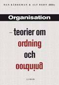 Organisation - teorier om ordning och oordning