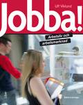 Jobba! Fakta och övningar - Arbetsliv och arbetsmarknad