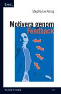 Motivera genom feedback – Exec