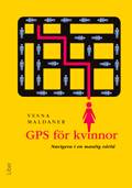 GPS för kvinnor - Navigera i en manlig värld