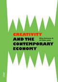 Creativity and the Contemporary Economy