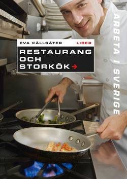 Arbeta i Sverige - Restaurang och storkök