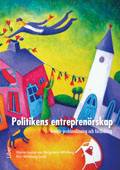 Politikens entreprenörskap - kreativ problemlösning och förändring