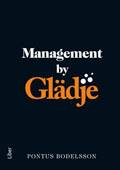 Management by Glädje