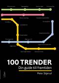 100 trender : din guide till framtiden