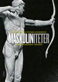 Maskuliniteter : kritik, tendenser, trender