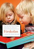 Förskolan - arena för barns lärande