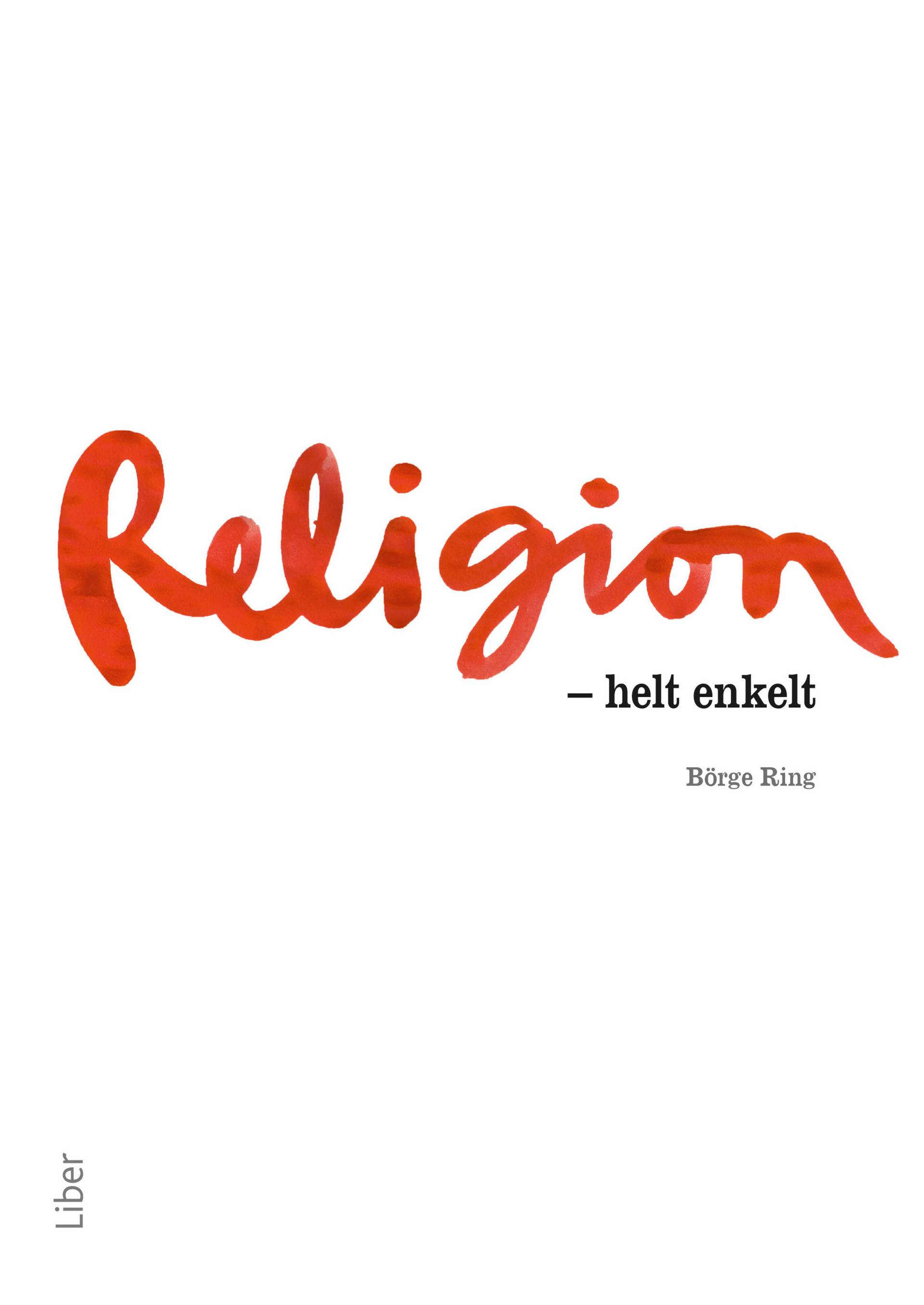 Religion : helt enkelt