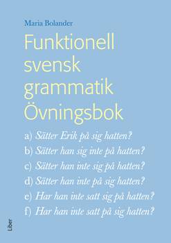 Funktionell svensk grammatik Övningsbok