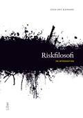 Riskfilosofi : en introduktion