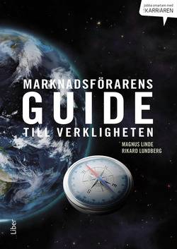Marknadsförarens guide till verkligheten