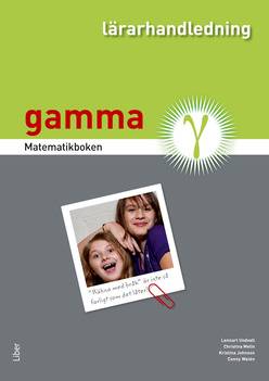 Matematikboken Gamma Lärarhandledning