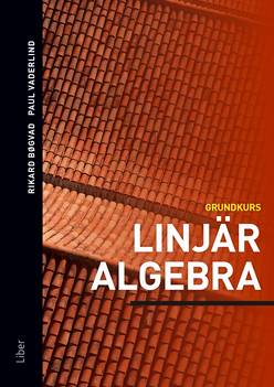 Linjär algebra : grundkurs