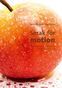 Smak för motion