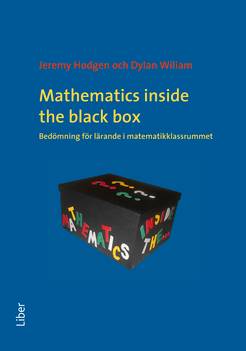 Mathematics inside the black box  bedömning för lärande i matematikklassrummet