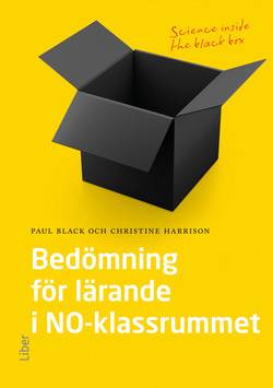 Bedömning för lärande i NO-klassrummet : science inside the black box