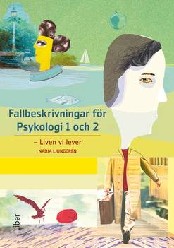 Fallbeskrivningar för Psykologi 1 och 2