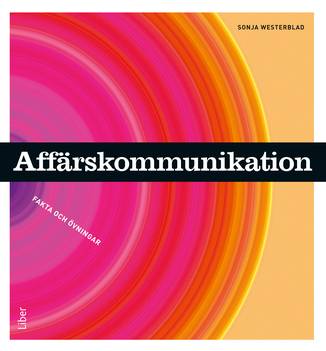 Affärskommunikation Fakta och övningar