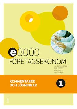 E3000 Företagsekonomi 1 Kommentarer och lösningar