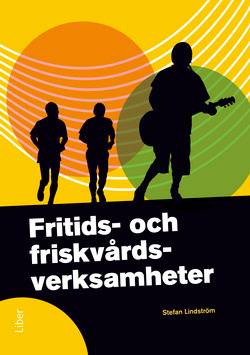 Fritids- och friskvårdsverksamheter