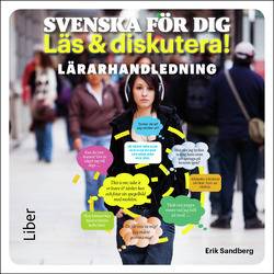 Svenska för dig - Läs och diskutera Lärarhandledning cd - Ämnesintegrerad l