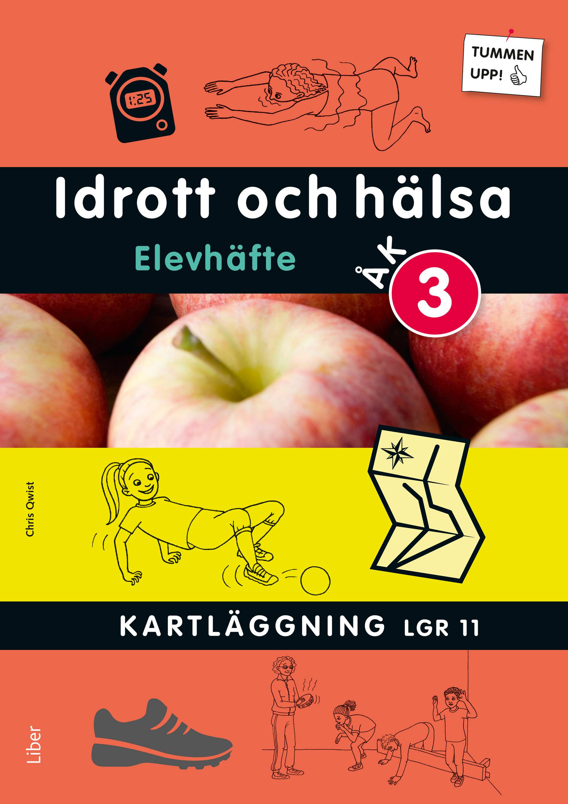 Tummen upp! Idrott och hälsa kartläggning åk 3 Elevhäfte