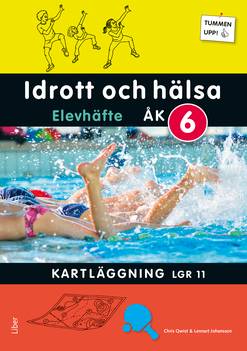 Tummen upp! Idrott och hälsa kartläggning åk 6 Elevhäfte