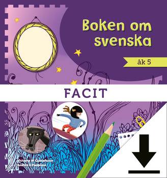 Boken om svenska åk 5 Facit (nedladdningsbar)