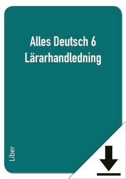 Alles Deutsch 6 Lärarhandledning (nedladdningsbar)