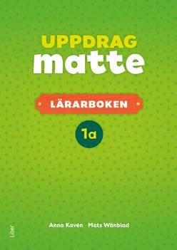 Uppdrag Matte 1A Lärarbok