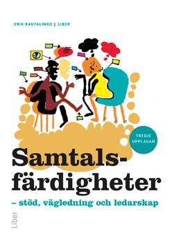 Samtalsfärdigheter : stöd, vägledning och ledarskap