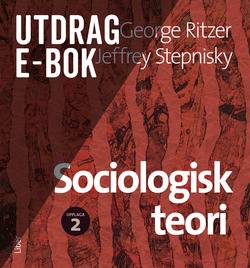 Sociologisk teori e-bok, utdrag: klassiska sociologiska teorier