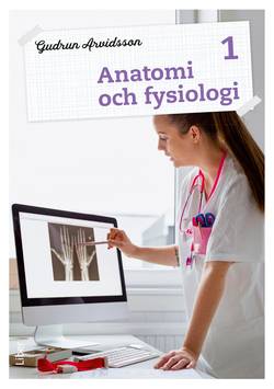 Anatomi och fysiologi 1 Fakta och uppgifter